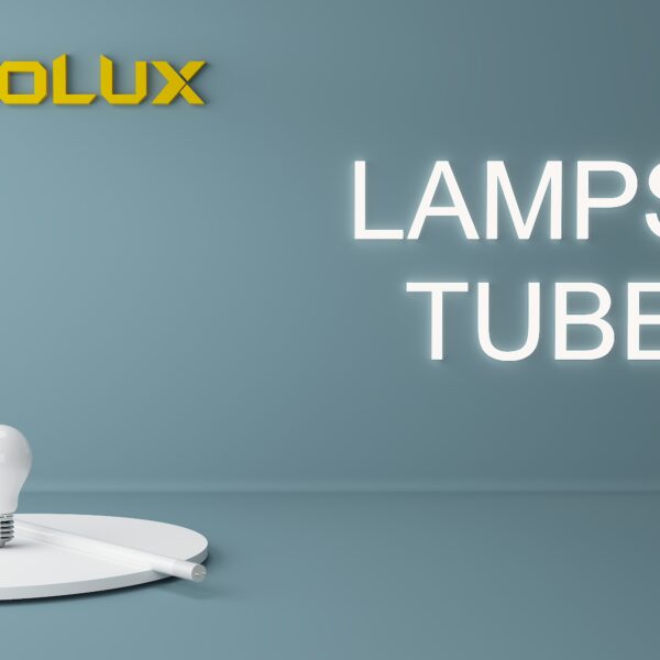 LAMPS & TUBES